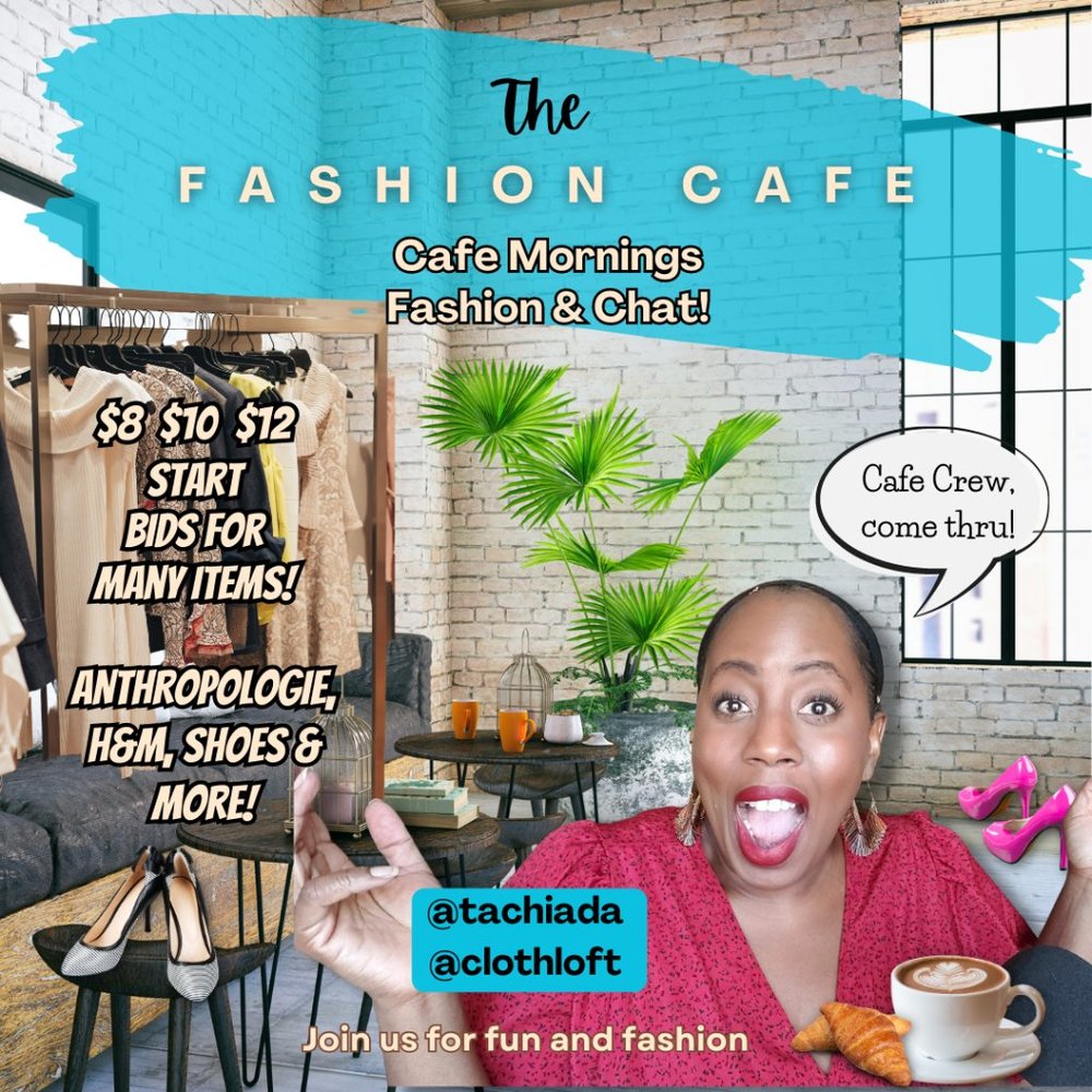 Good Day! Coffee, tea, fashion & conversation. Come hang!